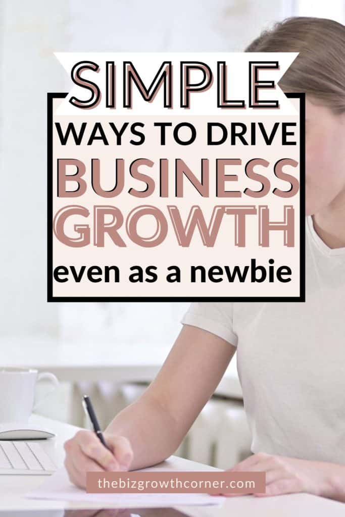 5 Simple Ways To Drive Business Growth - The Biz Growth Corner